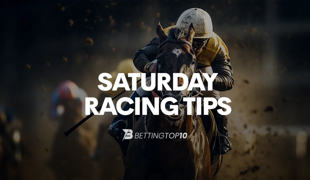 Horse Racing - Saturday Tips