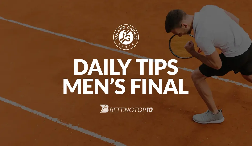 Roland Garros Men's Finals - DailyTips Roland Garros Men's Finals - DailyTips
