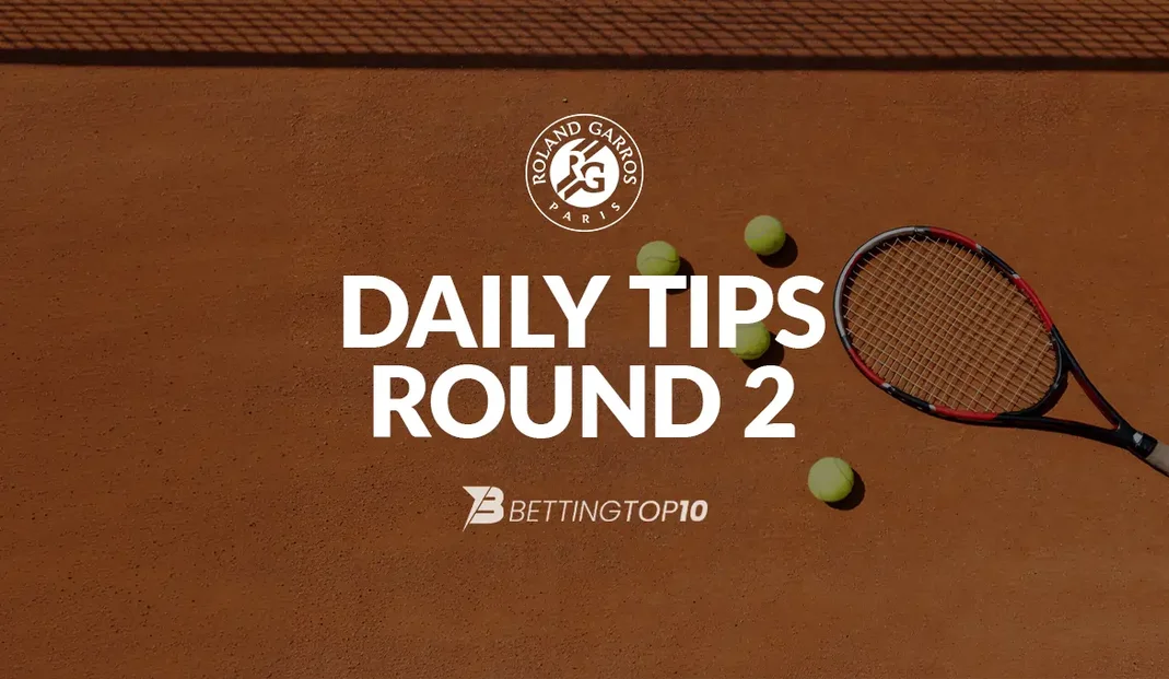 Roland Garros Round 2 - DailyTips