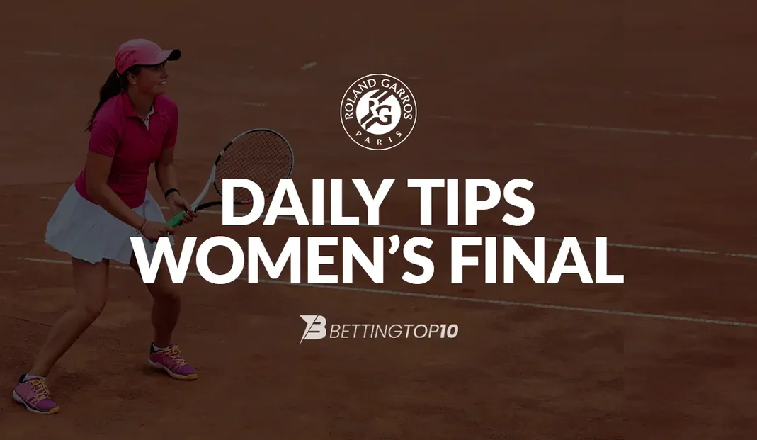 Roland Garros Women's Final - DailyTips