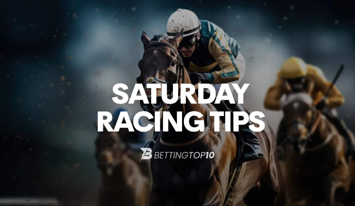 Horse Racing - Saturday Tips