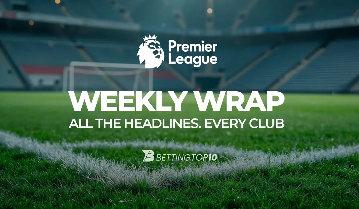 EPL WEEKLY WRAP EPL WEEKLY WRAP