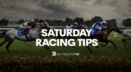 Horse Racing - Saturday Tips