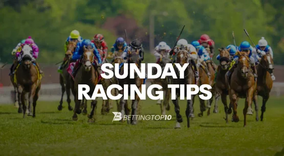 Horse Racing - Sunday Tips
