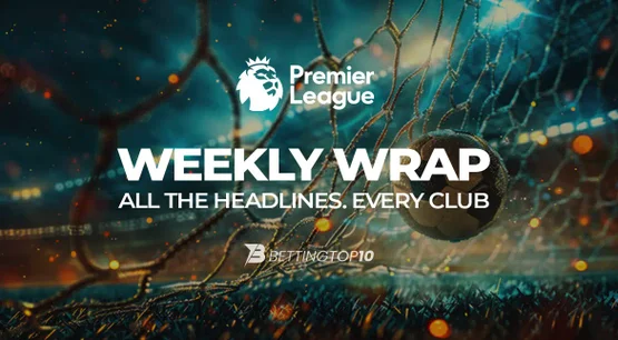 EPL WEEKLY WRAP EPL WEEKLY WRAP