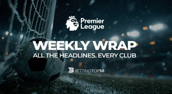 EPL WEEKLY WRAP EPL WEEKLY WRAP
