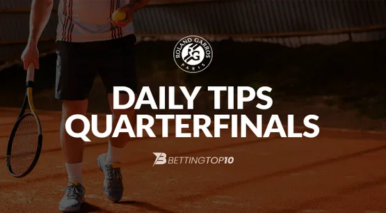 Roland Garros Quarter Finals - DailyTips Roland Garros Quarter Finals - DailyTips