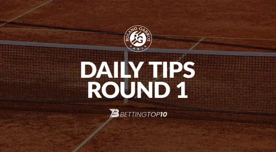 Roland Garros Round 1 - DailyTips Roland Garros Round 1 - DailyTips