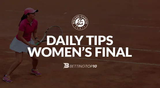 Roland Garros Women's Final - DailyTips Roland Garros Women's Final - DailyTips